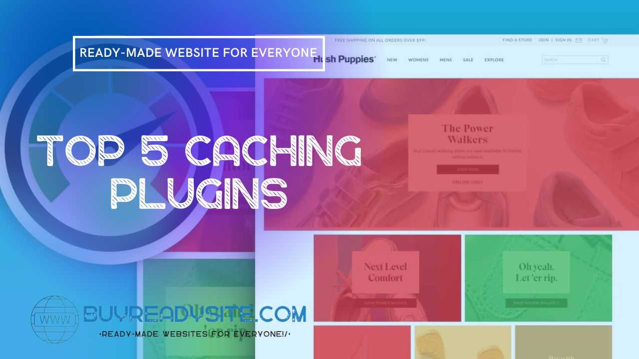 Top 5 Caching Plugins for WordPress: Comparison and Recommendations